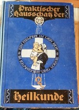 Praktischer Hausschatz der Heilkunde Dr. Paul Bergmann Druck: Dünnhaupt 