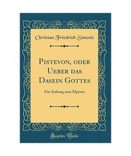 Pistevon, oder Ueber das