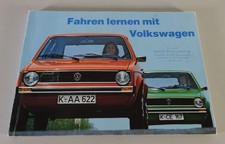 Handbuch Fahren lernen mit dem VW Golf 1 mit Schalt- und Automatikgetriebe 1979
