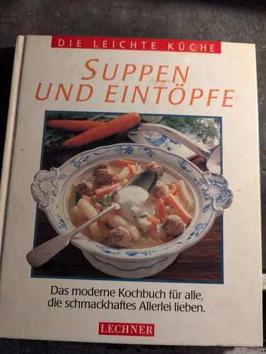 Kochbuch suppen und - kochbuch,