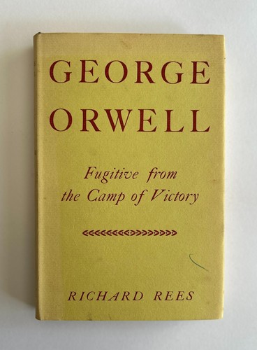 George orwell richard rees - by,