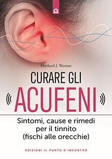 Curare gli acufeni sintomi - curare,