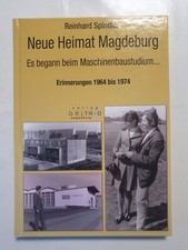 Neue Heimat Magdeburg Es begann beim Maschinenbaustudium Erinnerungen 1964-1974