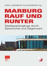 Marburg rauf und runter: Stadtspaziergänge Buch Bund demokrat. Wissenschaftl.