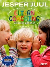 Elterncoaching: Gelassen erziehen von Juul, Jesper | Buch | Zustand gut