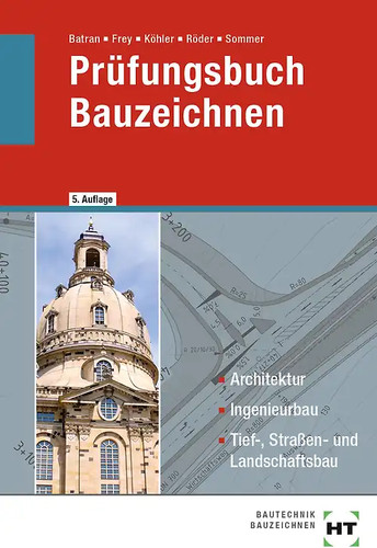 Prüfungsbuch bauzeichnen - prüfungsbuch,