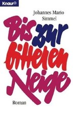 Bis zur bitteren Neige: Roman