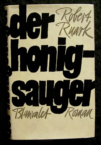 Robert ruark der honigsauger - ruark:,