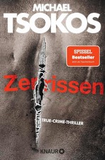 Zerrissen von Michael Tsokos