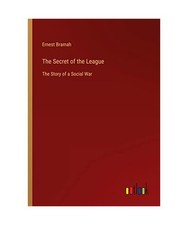The Secret of the League: The