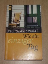 Wie ein einziger Tag von Nicholas Sparks (Taschenbuch, 1996)