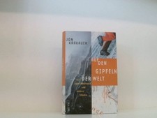 Auf den Gipfeln der Welt : die Eiger-Nordwand und andere Träume Krakauer, Jon: