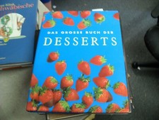 Das Grosse Buch der DESSERTS  gebunden