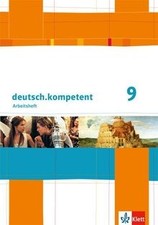 deutsch.kompetent / Arbeitsheft mit Lösungen 9. Klasse: ... | Buch | Zustand gut
