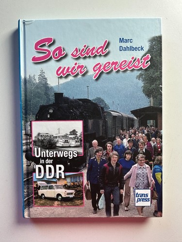 Sind wir gereist - wir, gereist: