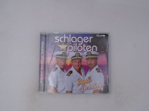 Santo domingo schlagerpiloten - domingo,