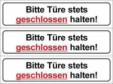 3 Klebeschilder - Bitte Türe stets geschlossen halten  - 5x20cm