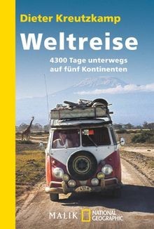 Weltreise 4300 tage unterwegs - weltreise:,