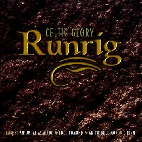 Runrig celtic glory - -,