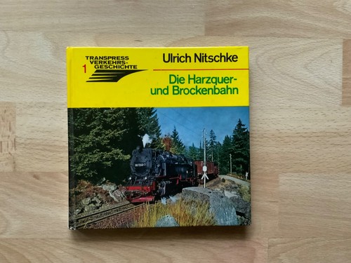 Die harzquer und - die, brockenbahn