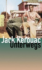 Jack Kerouac / Unterwegs /