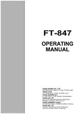 Bedienungsanleitung-Operating Instructions für Yaesu FT-847 