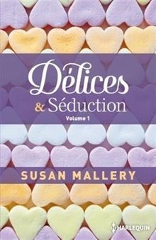Délices séduction volume 1 - séduction,