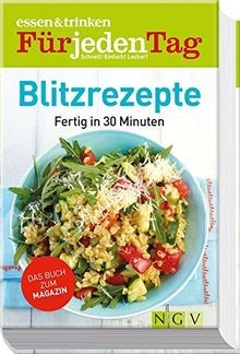Blitzrezepte essen trinken - -,