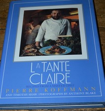 La Tante Claire: Recipes from