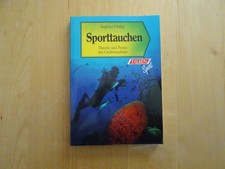 Sporttauchen Theorie und Praxis des Gerätetauchens Siegfried Müßig Fotos Beschre