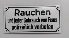 Rauchen ... polizeilich verboten Garage Emailschild MAKELLOS Tür Schild 20x10 cm