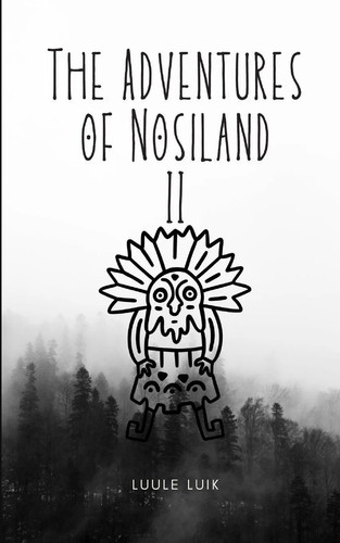 The adventures nosiland - adventures, of