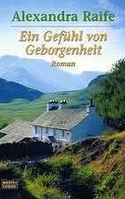Ein Gefühl von Geborgenheit