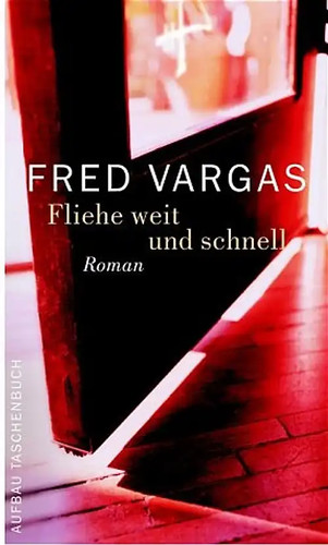 Fliehe weit und - , schnell