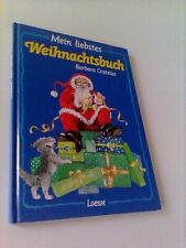 Mein liebstes Weihnachtsbuch Cratzius Barbara/Gregor Sigrid, (Illustr.):
