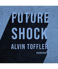 Future Shock, Alvin Toffler
