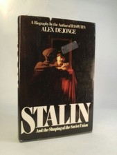 Stalin And the Shaping of the Soviet Union de Jonge, Alex: