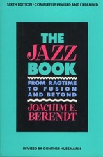 THE JAZZ BOOK: FROM RAGTIME TO