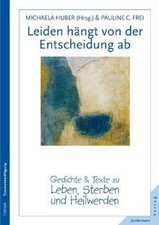 Leiden hängt von der Entscheidung ab. Gedichte und Texte... | Buch | Zustand gut