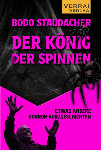 Der könig spinnen - der, bodo