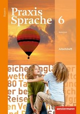 Praxis Sprache 6. Arbeitsheft