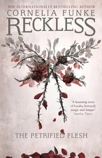 Reckless I: The Petrified