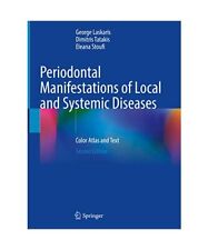 Periodontal Manifestations of Local and Systemic Diseases: Color Atlas and Text,
