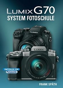 Lumix g70 system - g70, fotoschule