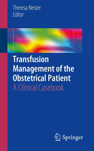 Transfusion management the - transfusion,