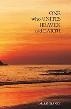 One Who Unites Heaven and Earth: The Autobiography of Buch Byakko Press
