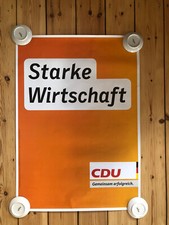 CDU Wahlplakat 2013 ‚Starke Wirtschaft‘  ORIGINALDRUCK DinA1