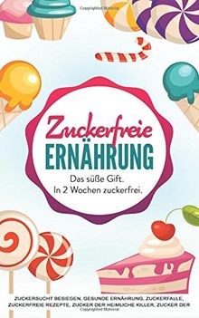 Zuckerfreie ernahrung das - zuckerfreie,