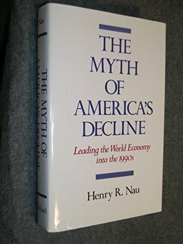 The myth america - america's, decline