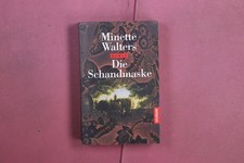 386647 Minette Walters DIE SCHANDMASKE Goldmann Verlag